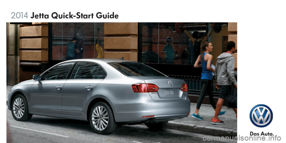 VOLKSWAGEN JETTA GLI 2014 1B / 6.G Quick Start Guide 