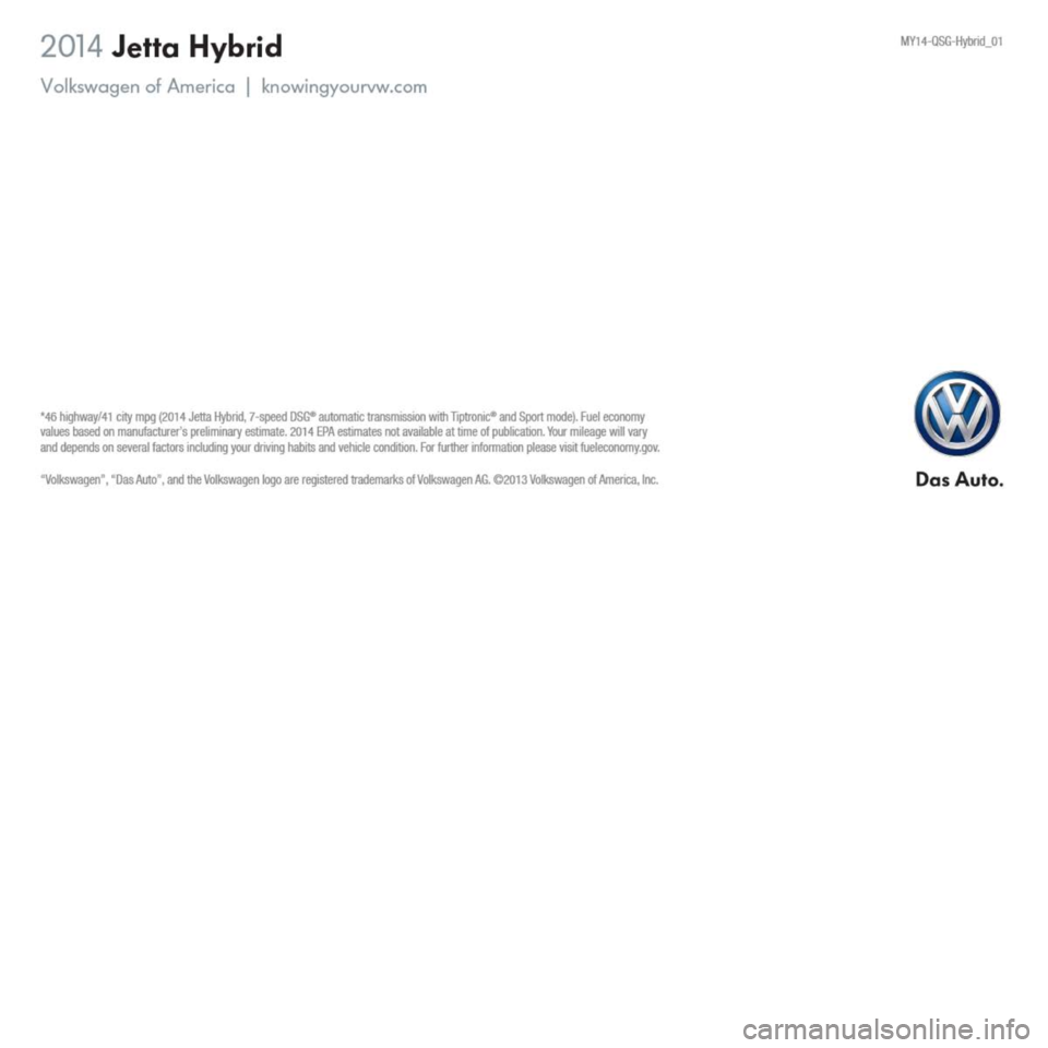 VOLKSWAGEN JETTA 2014 1B / 6.G Quick Start Guide 