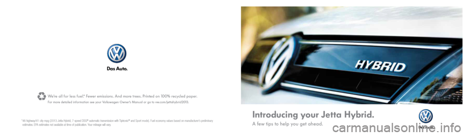 VOLKSWAGEN JETTA HYBRID 2013 1B / 6.G Quick Start Guide 