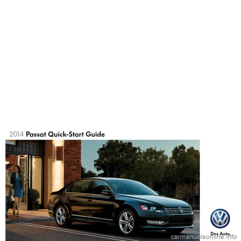 VOLKSWAGEN PASSAT 2014 B8 / 6.G Quick Start Guide 