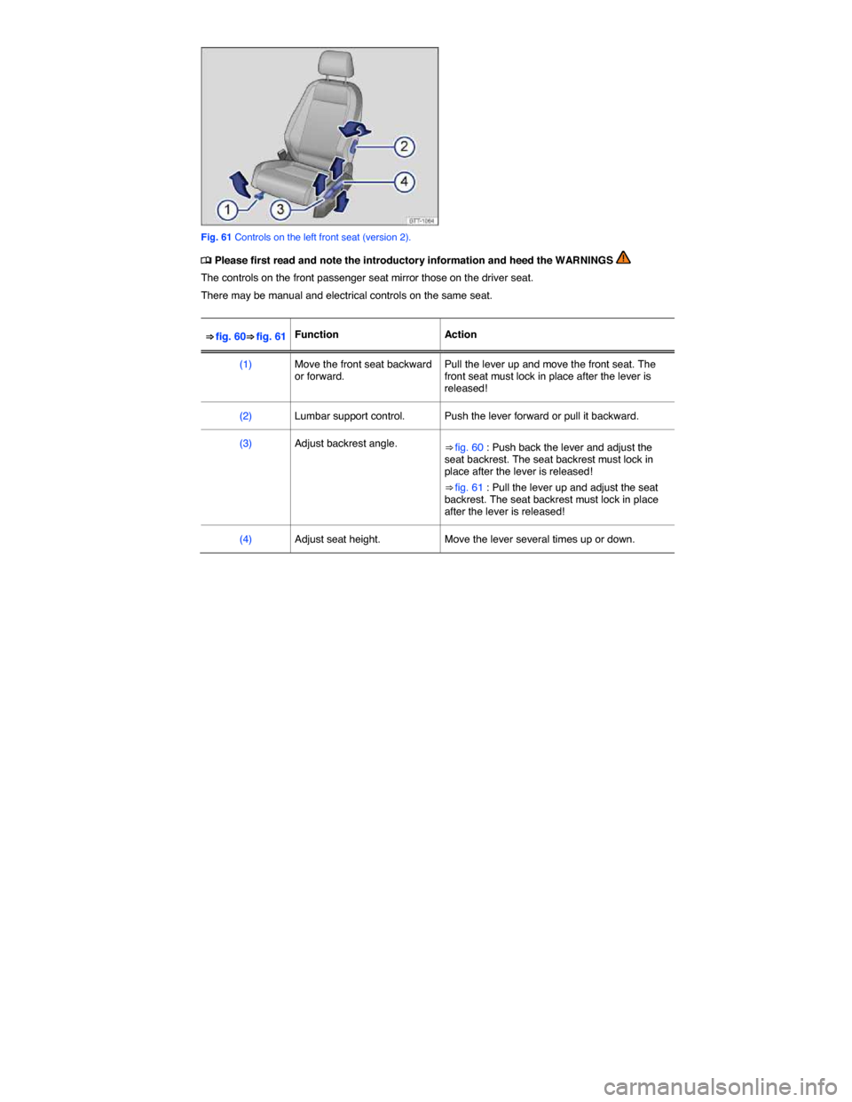 VOLKSWAGEN PASSAT 2015 B8 / 6.G User Guide  
 
Fig. 61 Controls on the left front seat (version 2). 
�