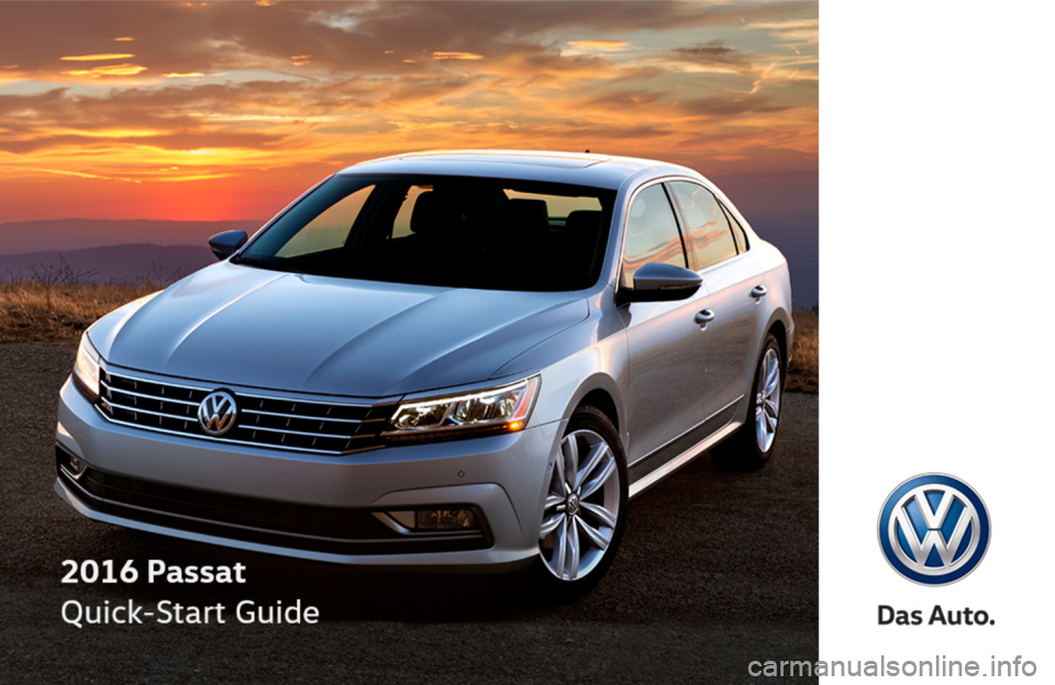 VOLKSWAGEN PASSAT 2016 B8 / 6.G Quick Start Guide 