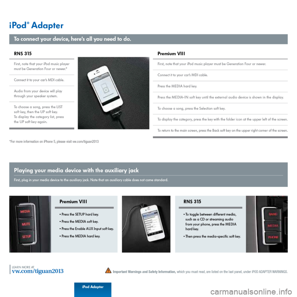 VOLKSWAGEN TIGUAN 2013 1.G Quick Start Guide 