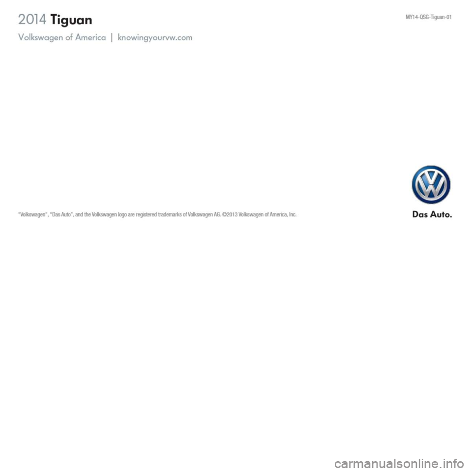 VOLKSWAGEN TIGUAN 2014 1.G Quick Start Guide 