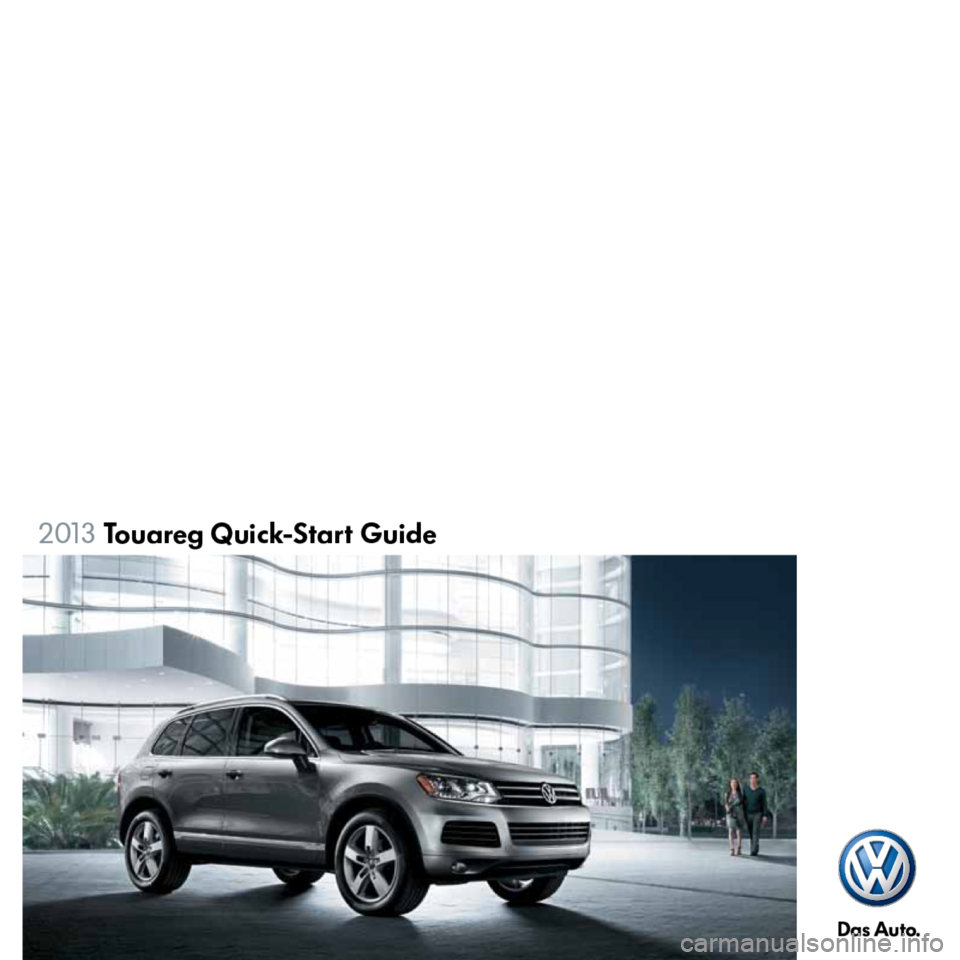 VOLKSWAGEN TOUAREG 2013 2.G Quick Start Guide 