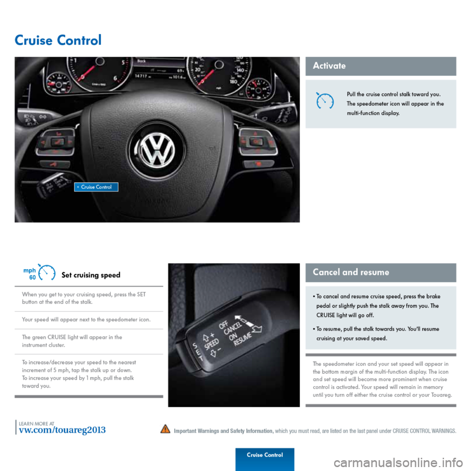 VOLKSWAGEN TOUAREG 2013 2.G Quick Start Guide VOLKSWAGEN TOUAREG 2013 2.G Quick Start Guide