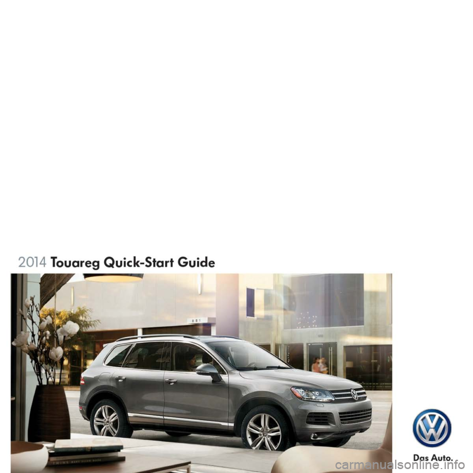 VOLKSWAGEN TOUAREG 2014 2.G Quick Start Guide 