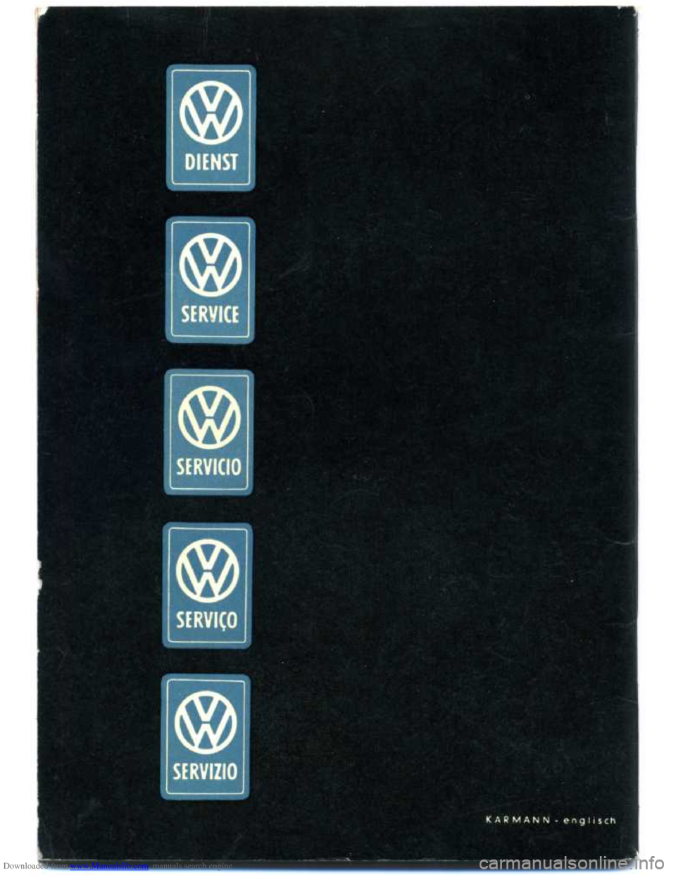 VOLKSWAGEN KARMANN GHIA 1958 1.G Service Manual Downloaded from www.Manualslib.com manuals search engine VOLKSWAGEN KARMANN GHIA 1958 1.G Service Manual Downloaded from www.Manualslib.com manuals search engine