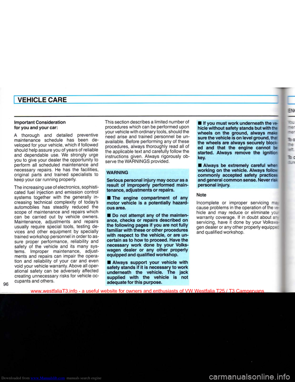 VOLKSWAGEN TRANSPORTER 1990 T4 / 4.G Owners Manual Downloaded from www.Manualslib.com manuals search engine
VEHICLE CARE
Important
Consideration
for you and your car:
A
thorough and detailed preventive maintenance schedule has been de
velo VOLKSWAGEN TRANSPORTER 1990 T4 / 4.G Owners Manual Downloaded from www.Manualslib.com manuals search engine
VEHICLE CARE
Important
Consideration
for you and your car:
A
thorough and detailed preventive maintenance schedule has been de
velo
