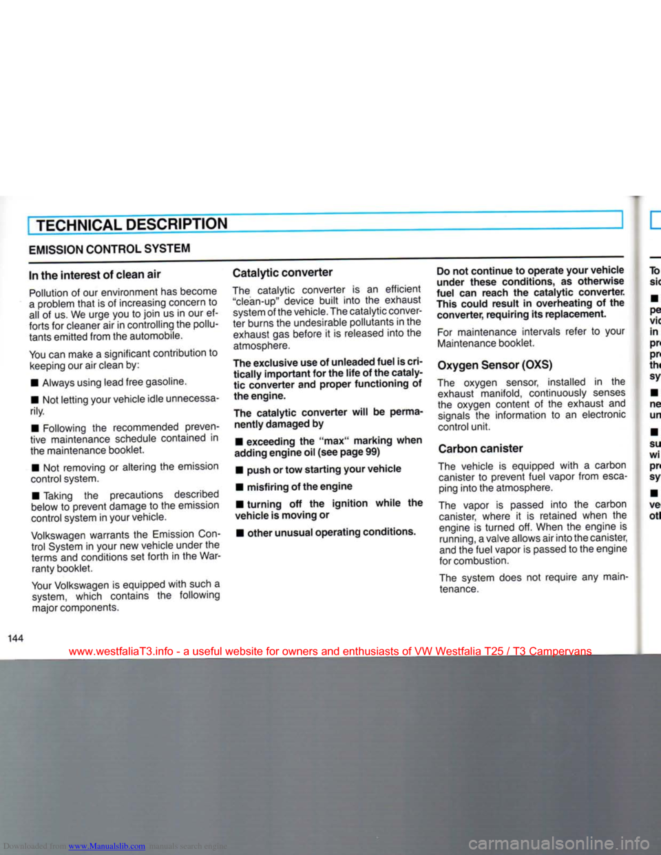 VOLKSWAGEN TRANSPORTER 1990 T4 / 4.G Owners Manual Downloaded from www.Manualslib.com manuals search engine 
TECHNICAL
 DESCRIPTION 

EMISSION
 CONTROL SYSTEM 
In the
 interest
 of
 clean
 air  Pollution of our environment has become 

a
 problem
 tha