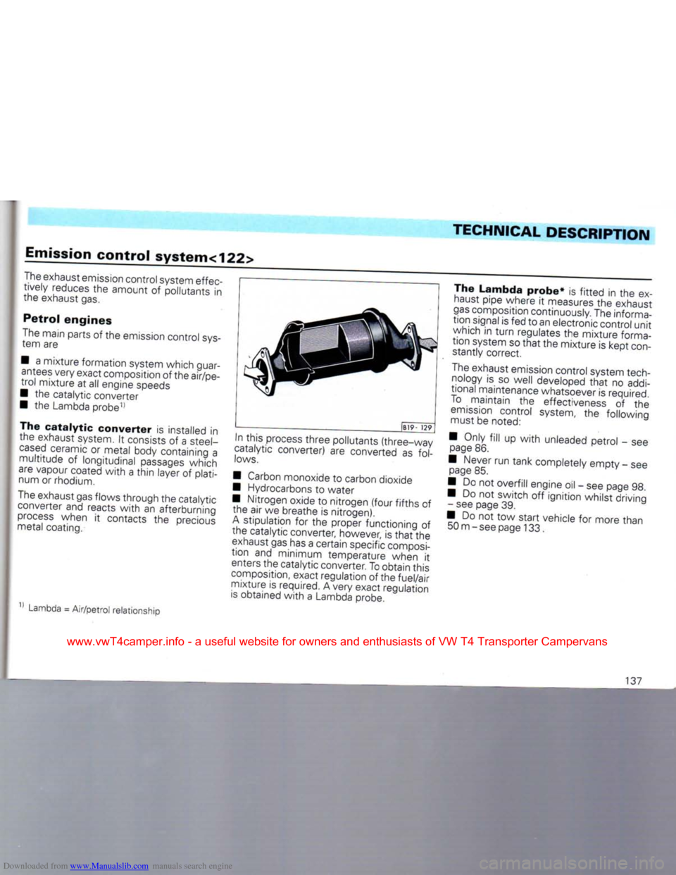 VOLKSWAGEN CARAVELLE 1992 T4 / 4.G Owners Manual Downloaded from www.Manualslib.com manuals search engine 
TECHNICAL
 DESCRIPTION 

Emission
 control
 system<122> 

The exhaust emission control system effec­
tively reduces
 the
 amount
 of
 polluta