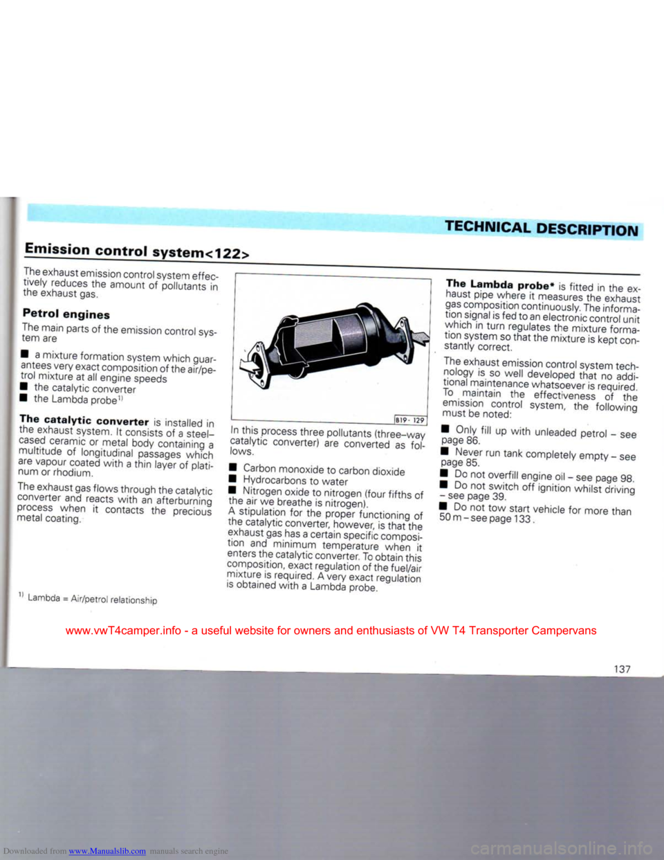 VOLKSWAGEN CARAVELLE 1992 T4 / 4.G Owners Manual Downloaded from www.Manualslib.com manuals search engine
TECHNICAL
DESCRIPTION
Emission
control
system<122>
The exhaust emission control system effec
tively reduces
the
amount
of
polluta VOLKSWAGEN CARAVELLE 1992 T4 / 4.G Owners Manual Downloaded from www.Manualslib.com manuals search engine
TECHNICAL
DESCRIPTION
Emission
control
system<122>
The exhaust emission control system effec
tively reduces
the
amount
of
polluta