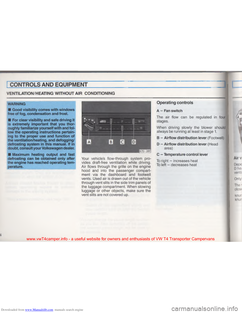 VOLKSWAGEN TRANSPORTER 1993 T4 / 4.G Repair Manual Downloaded from www.Manualslib.com manuals search engine 
 
 
www.vwT4camper.info  - a  useful  website  for owners  and enthusiasts  of VW  T4 Transporter  Campervans   