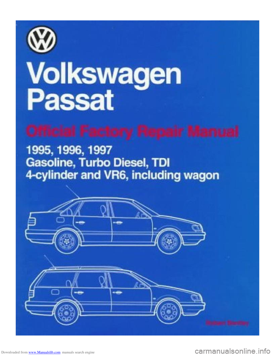 VOLKSWAGEN PASSAT 1995 B3, B4 / 3.G Service Workshop Manual 