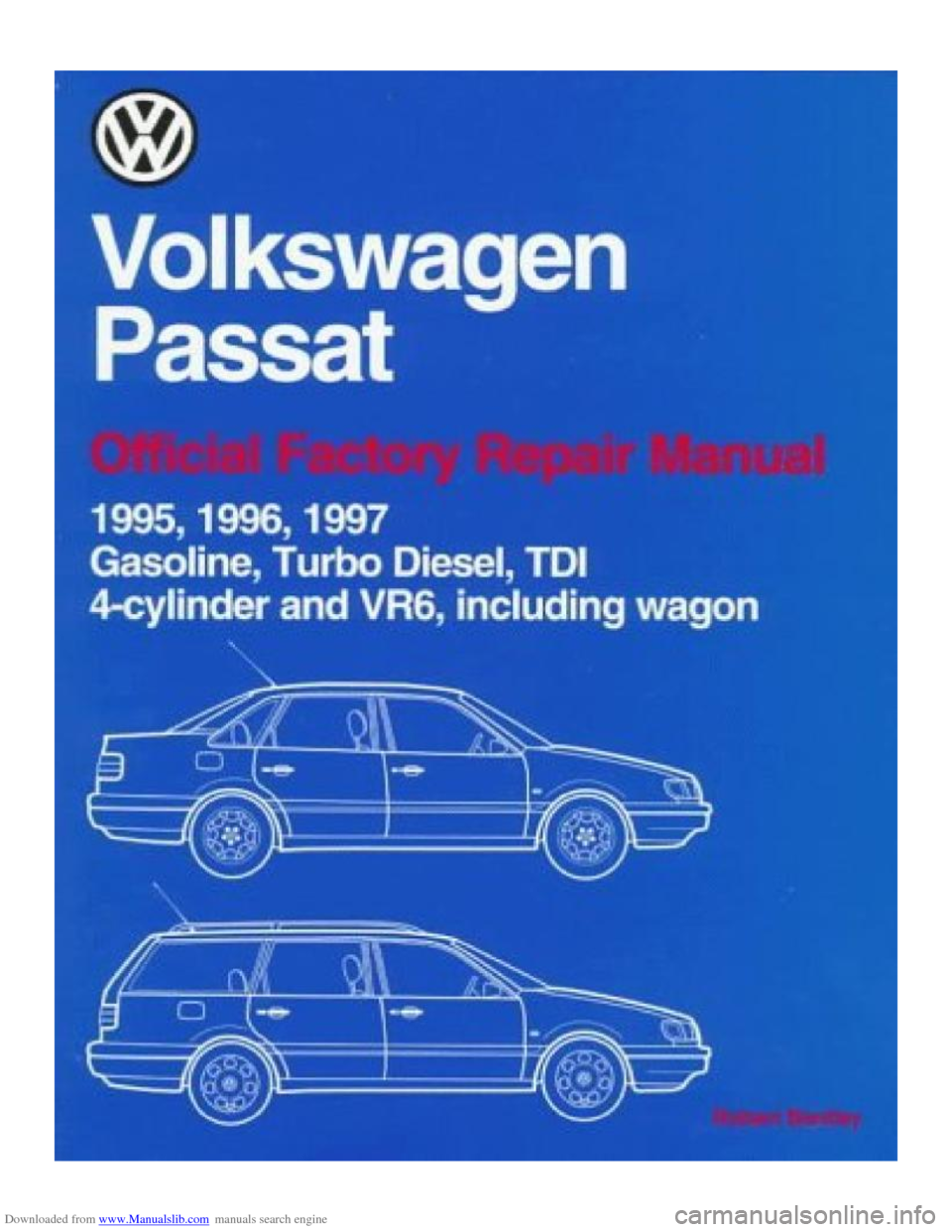 VOLKSWAGEN PASSAT 1995 B3, B4 / 3.G Service Workshop Manual 