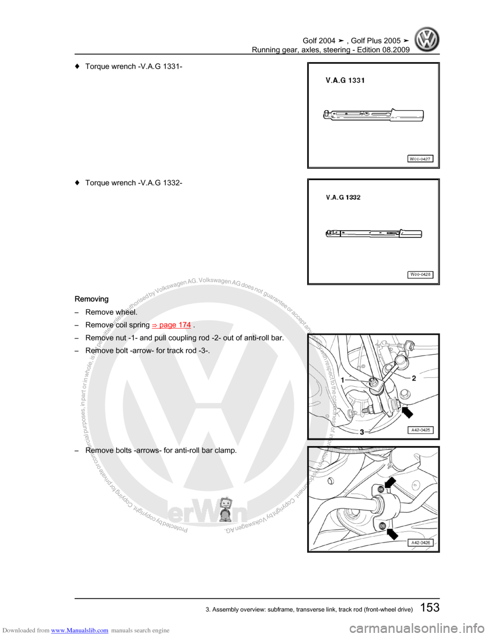 VOLKSWAGEN GOLF 2004 1J / 4.G Running Gear Axles Workshop Manual Downloaded from www.Manualslib.com manuals search engine Protected by copyright. Copying for private or commercial purposes, in partor in whole, is not permitted unless authorised by Volkswagen AG. Vo
