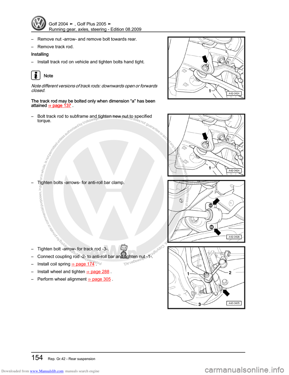 VOLKSWAGEN GOLF 2004 1J / 4.G Running Gear Axles Workshop Manual Downloaded from www.Manualslib.com manuals search engine Protected by copyright. Copying for private or commercial purposes, in partor in whole, is not permitted unless authorised by Volkswagen AG. Vo