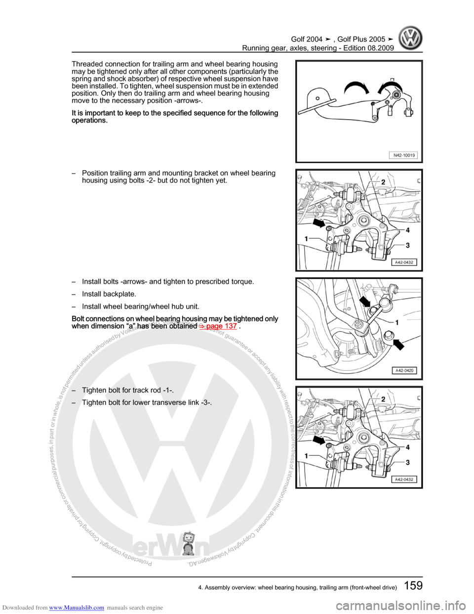 VOLKSWAGEN GOLF 2004 1J / 4.G Running Gear Axles Workshop Manual Downloaded from www.Manualslib.com manuals search engine Protected by copyright. Copying for private or commercial purposes, in partor in whole, is not permitted unless authorised by Volkswagen AG. Vo