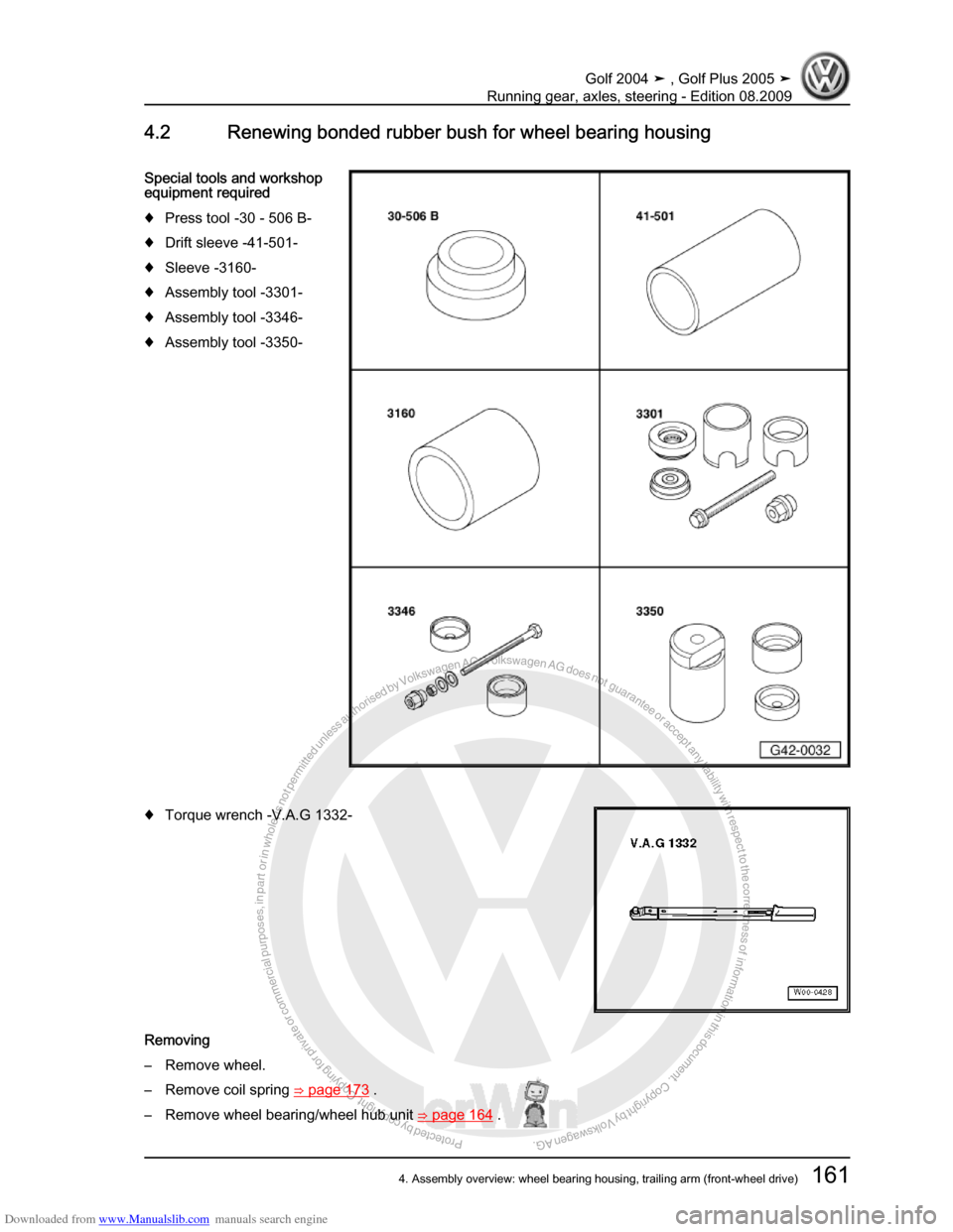 VOLKSWAGEN GOLF 2004 1J / 4.G Running Gear Axles Workshop Manual Downloaded from www.Manualslib.com manuals search engine Protected by copyright. Copying for private or commercial purposes, in partor in whole, is not permitted unless authorised by Volkswagen AG. Vo