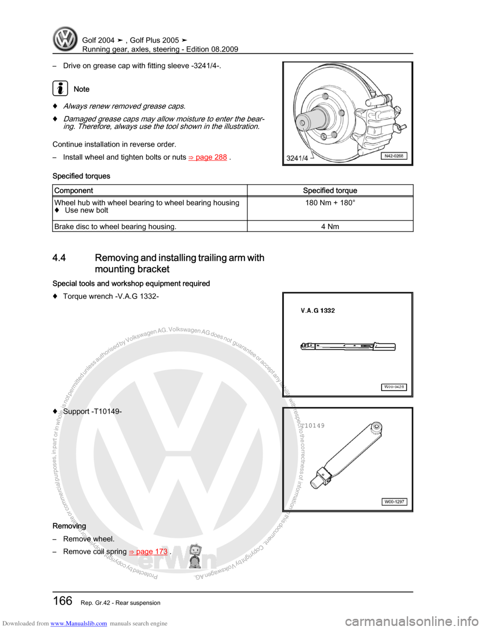 VOLKSWAGEN GOLF 2004 1J / 4.G Running Gear Axles Workshop Manual Downloaded from www.Manualslib.com manuals search engine Protected by copyright. Copying for private or commercial purposes, in partor in whole, is not permitted unless authorised by Volkswagen AG. Vo