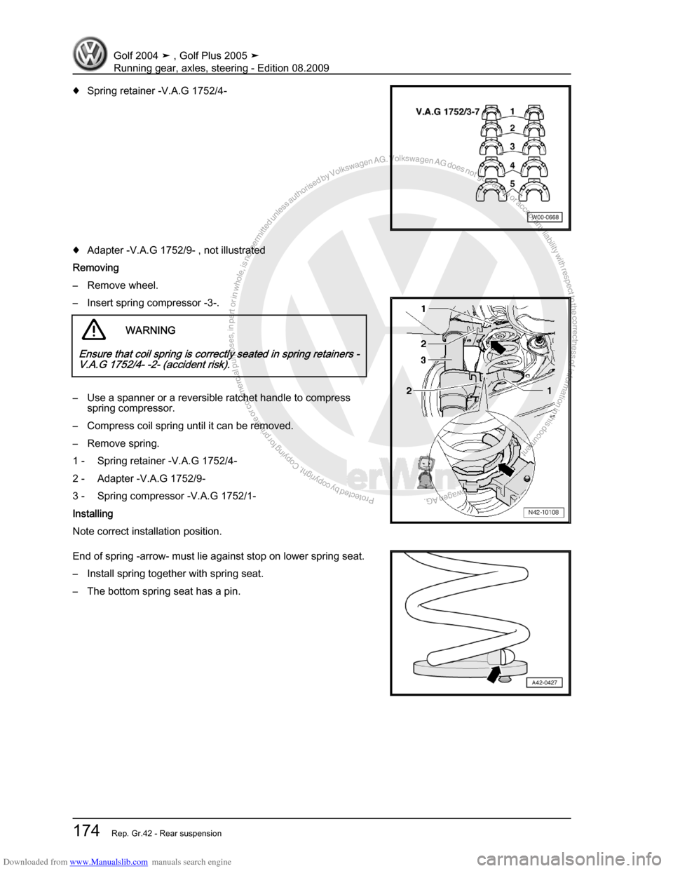 VOLKSWAGEN GOLF 2004 1J / 4.G Running Gear Axles Workshop Manual Downloaded from www.Manualslib.com manuals search engine Protected by copyright. Copying for private or commercial purposes, in partor in whole, is not permitted unless authorised by Volkswagen AG. Vo