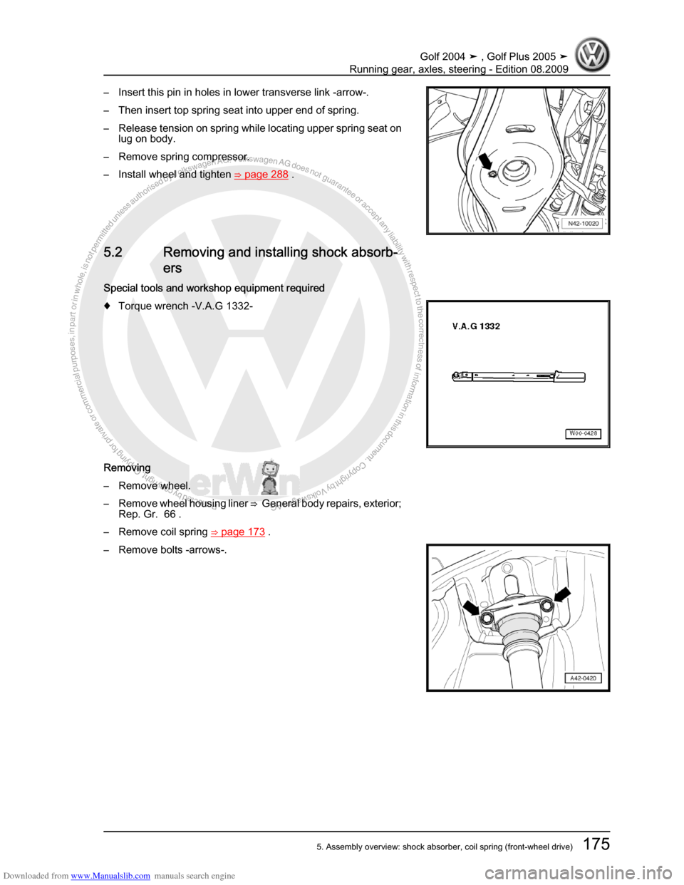 VOLKSWAGEN GOLF 2004 1J / 4.G Running Gear Axles Workshop Manual Downloaded from www.Manualslib.com manuals search engine Protected by copyright. Copying for private or commercial purposes, in partor in whole, is not permitted unless authorised by Volkswagen AG. Vo
