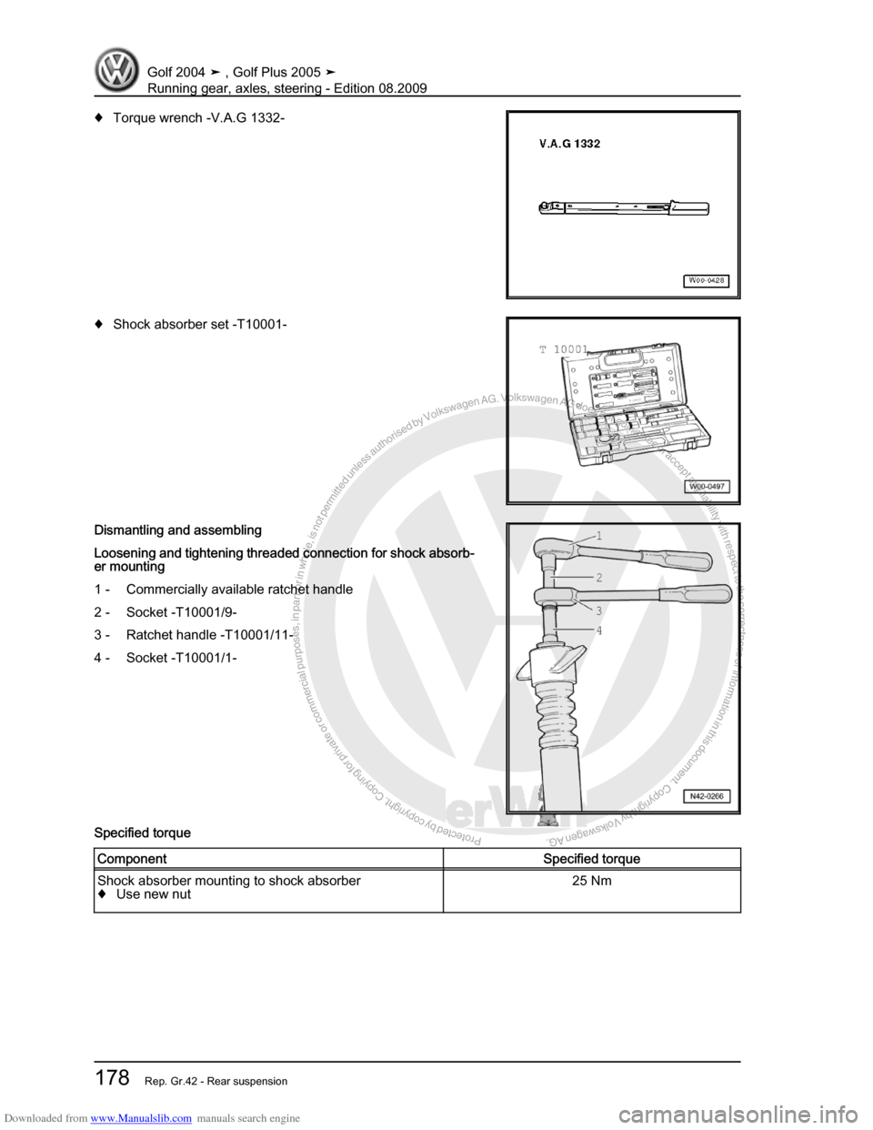 VOLKSWAGEN GOLF 2004 1J / 4.G Running Gear Axles Workshop Manual Downloaded from www.Manualslib.com manuals search engine Protected by copyright. Copying for private or commercial purposes, in partor in whole, is not permitted unless authorised by Volkswagen AG. Vo