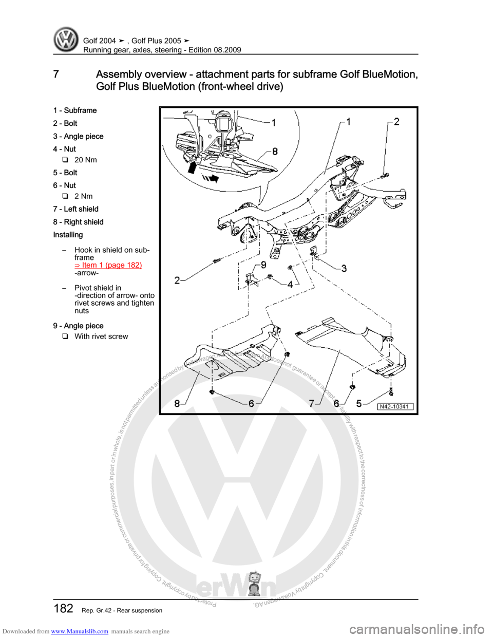 VOLKSWAGEN GOLF 2004 1J / 4.G Running Gear Axles Workshop Manual Downloaded from www.Manualslib.com manuals search engine Protected by copyright. Copying for private or commercial purposes, in partor in whole, is not permitted unless authorised by Volkswagen AG. Vo