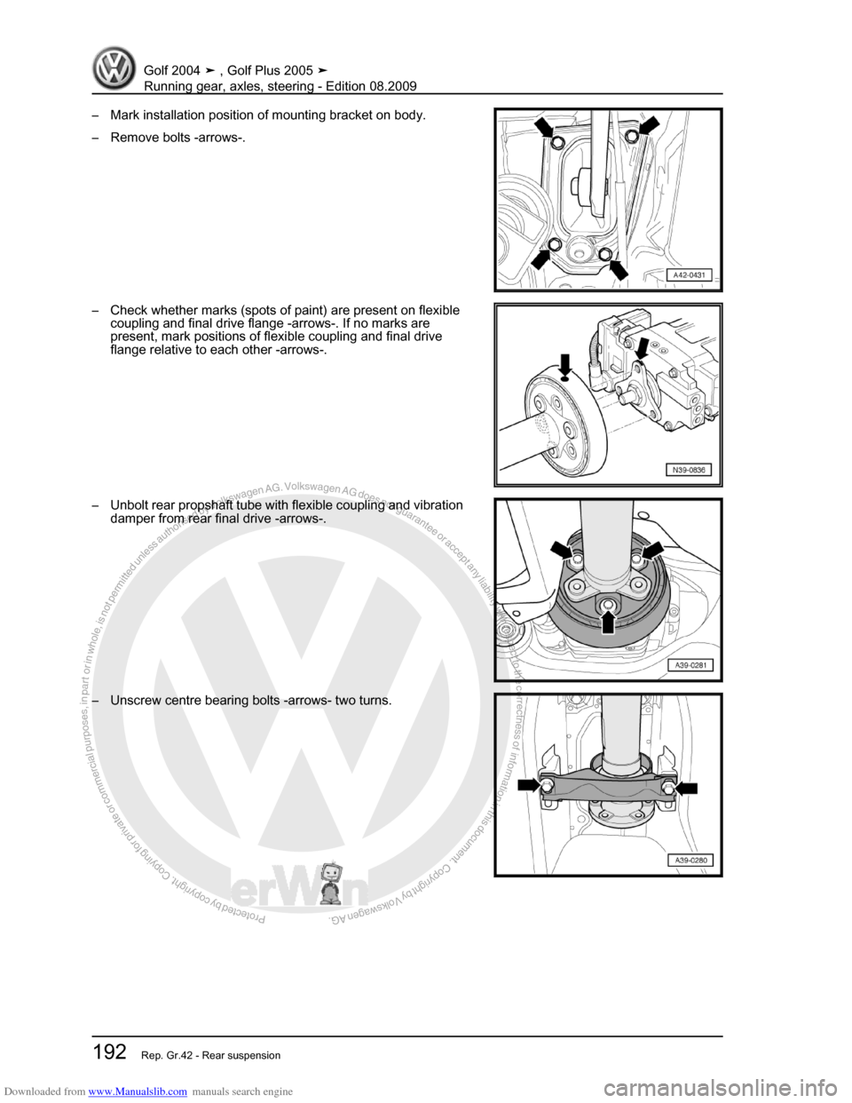 VOLKSWAGEN GOLF 2004 1J / 4.G Running Gear Axles Workshop Manual Downloaded from www.Manualslib.com manuals search engine Protected by copyright. Copying for private or commercial purposes, in partor in whole, is not permitted unless authorised by Volkswagen AG. Vo