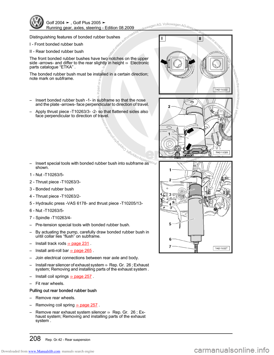 VOLKSWAGEN GOLF 2004 1J / 4.G Running Gear Axles Workshop Manual Downloaded from www.Manualslib.com manuals search engine Protected by copyright. Copying for private or commercial purposes, in partor in whole, is not permitted unless authorised by Volkswagen AG. Vo