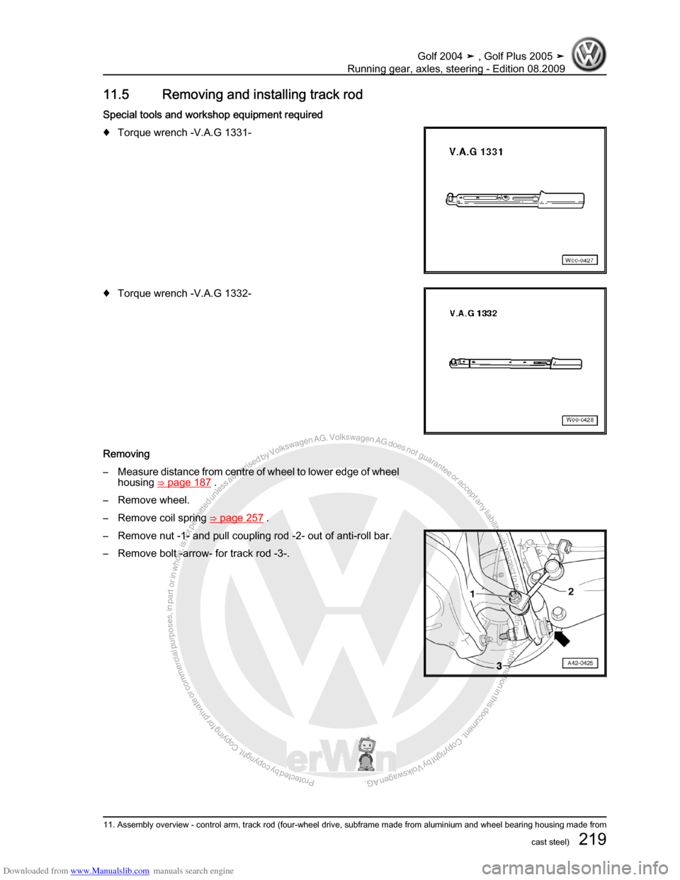 VOLKSWAGEN GOLF 2004 1J / 4.G Running Gear Axles Workshop Manual Downloaded from www.Manualslib.com manuals search engine Protected by copyright. Copying for private or commercial purposes, in partor in whole, is not permitted unless authorised by Volkswagen AG. Vo