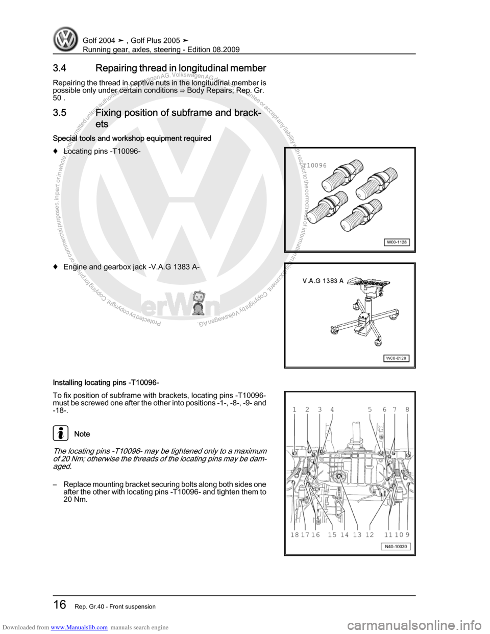 VOLKSWAGEN GOLF 2004 1J / 4.G Running Gear Axles Owners Manual Downloaded from www.Manualslib.com manuals search engine Protected by copyright. Copying for private or commercial purposes, in partor in whole, is not permitted unless authorised by Volkswagen AG. Vo