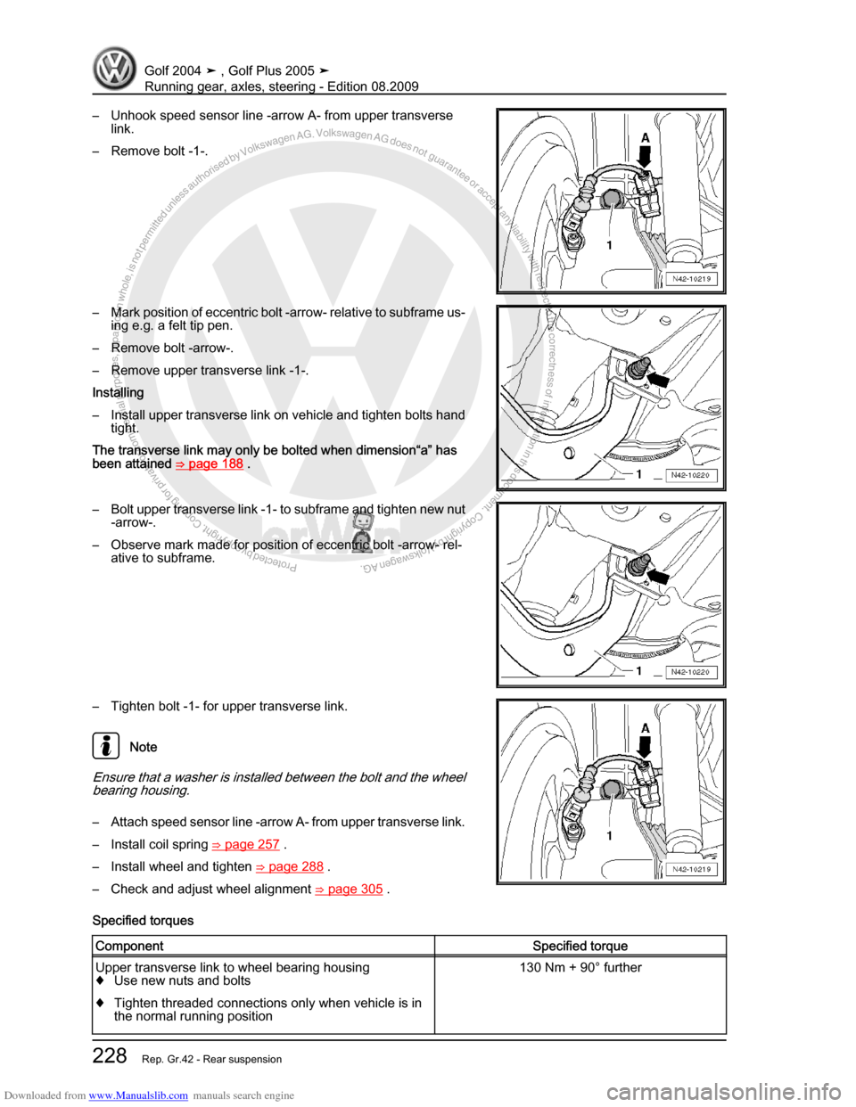 VOLKSWAGEN GOLF 2004 1J / 4.G Running Gear Axles Workshop Manual Downloaded from www.Manualslib.com manuals search engine Protected by copyright. Copying for private or commercial purposes, in partor in whole, is not permitted unless authorised by Volkswagen AG. Vo