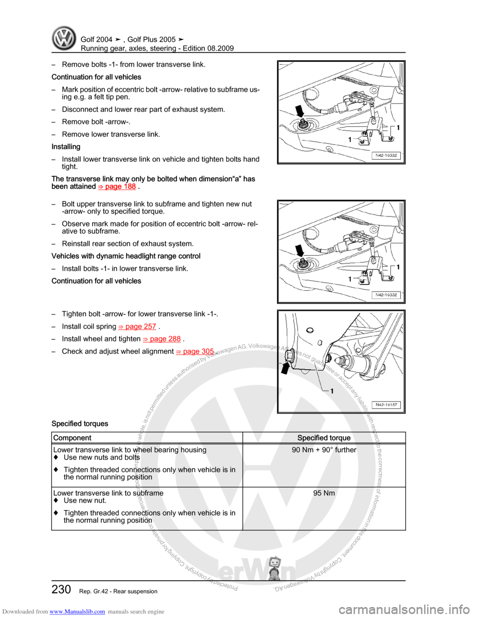 VOLKSWAGEN GOLF 2004 1J / 4.G Running Gear Axles Workshop Manual Downloaded from www.Manualslib.com manuals search engine Protected by copyright. Copying for private or commercial purposes, in partor in whole, is not permitted unless authorised by Volkswagen AG. Vo