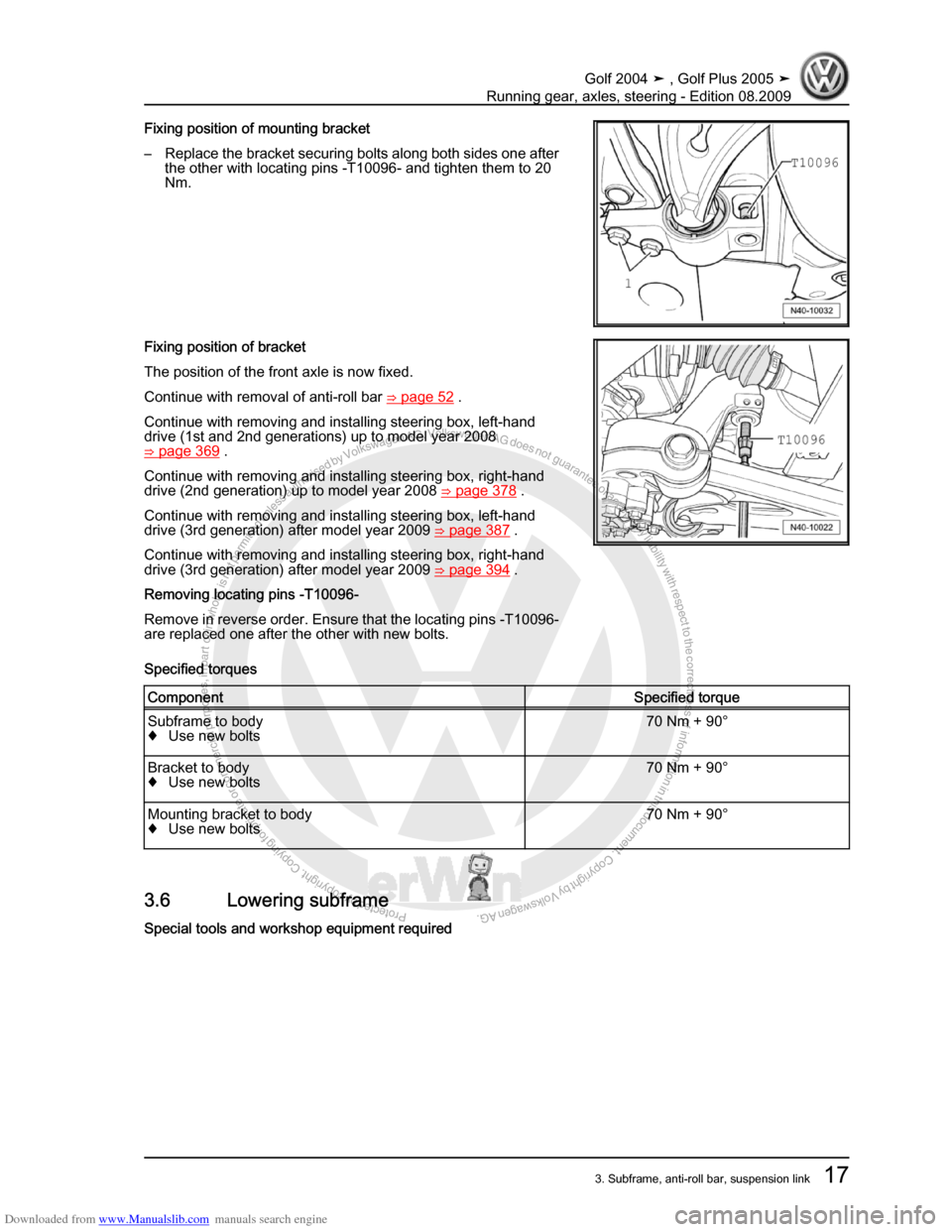 VOLKSWAGEN GOLF 2004 1J / 4.G Running Gear Axles Owners Manual Downloaded from www.Manualslib.com manuals search engine Protected by copyright. Copying for private or commercial purposes, in partor in whole, is not permitted unless authorised by Volkswagen AG. Vo