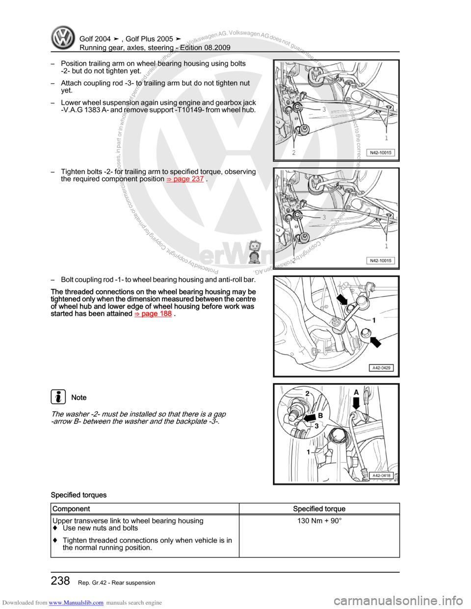 VOLKSWAGEN GOLF 2004 1J / 4.G Running Gear Axles Workshop Manual Downloaded from www.Manualslib.com manuals search engine Protected by copyright. Copying for private or commercial purposes, in partor in whole, is not permitted unless authorised by Volkswagen AG. Vo