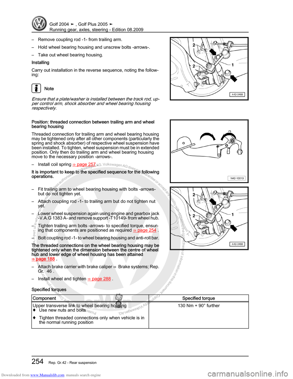 VOLKSWAGEN GOLF 2004 1J / 4.G Running Gear Axles Workshop Manual Downloaded from www.Manualslib.com manuals search engine Protected by copyright. Copying for private or commercial purposes, in partor in whole, is not permitted unless authorised by Volkswagen AG. Vo