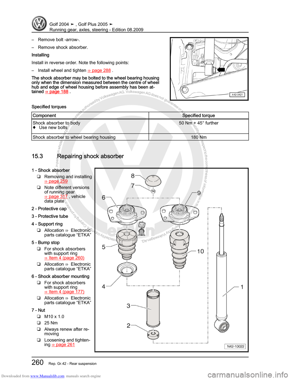 VOLKSWAGEN GOLF 2004 1J / 4.G Running Gear Axles Workshop Manual Downloaded from www.Manualslib.com manuals search engine Protected by copyright. Copying for private or commercial purposes, in partor in whole, is not permitted unless authorised by Volkswagen AG. Vo