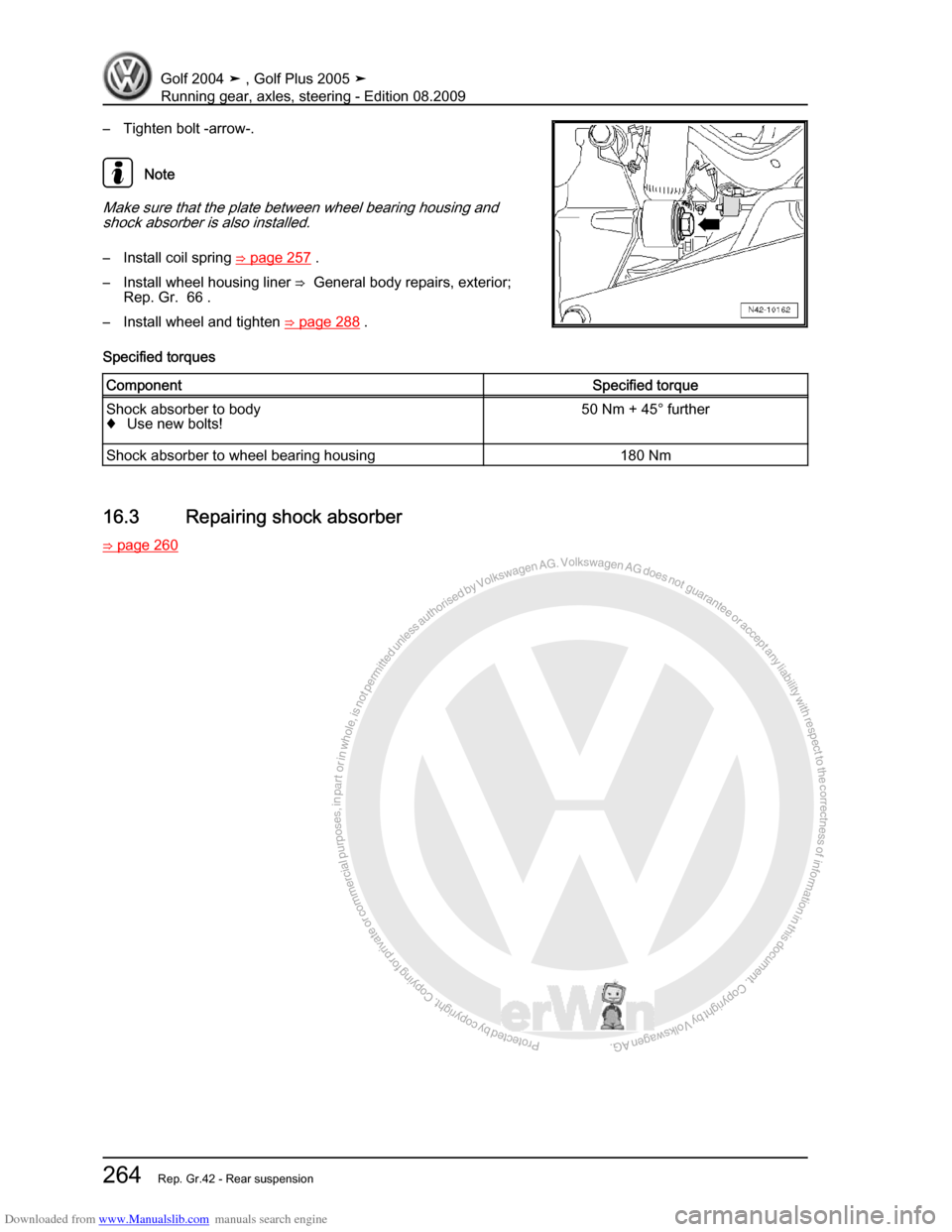 VOLKSWAGEN GOLF 2004 1J / 4.G Running Gear Axles Workshop Manual Downloaded from www.Manualslib.com manuals search engine Protected by copyright. Copying for private or commercial purposes, in partor in whole, is not permitted unless authorised by Volkswagen AG. Vo