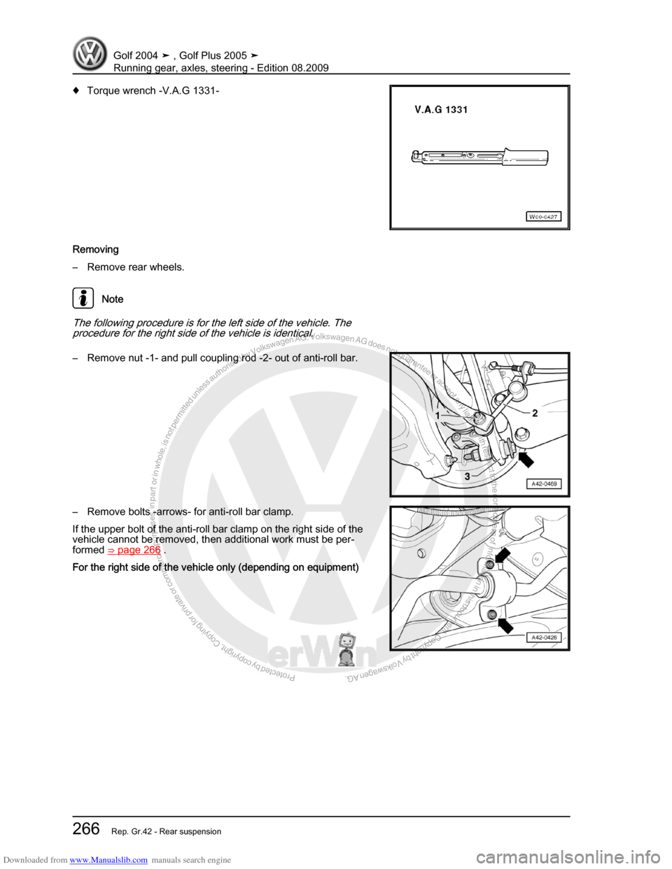 VOLKSWAGEN GOLF 2004 1J / 4.G Running Gear Axles Workshop Manual Downloaded from www.Manualslib.com manuals search engine Protected by copyright. Copying for private or commercial purposes, in partor in whole, is not permitted unless authorised by Volkswagen AG. Vo