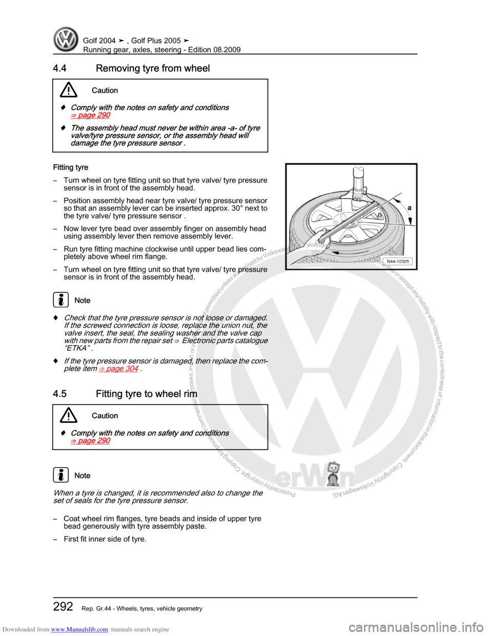 VOLKSWAGEN GOLF 2004 1J / 4.G Running Gear Axles Workshop Manual Downloaded from www.Manualslib.com manuals search engine Protected by copyright. Copying for private or commercial purposes, in partor in whole, is not permitted unless authorised by Volkswagen AG. Vo