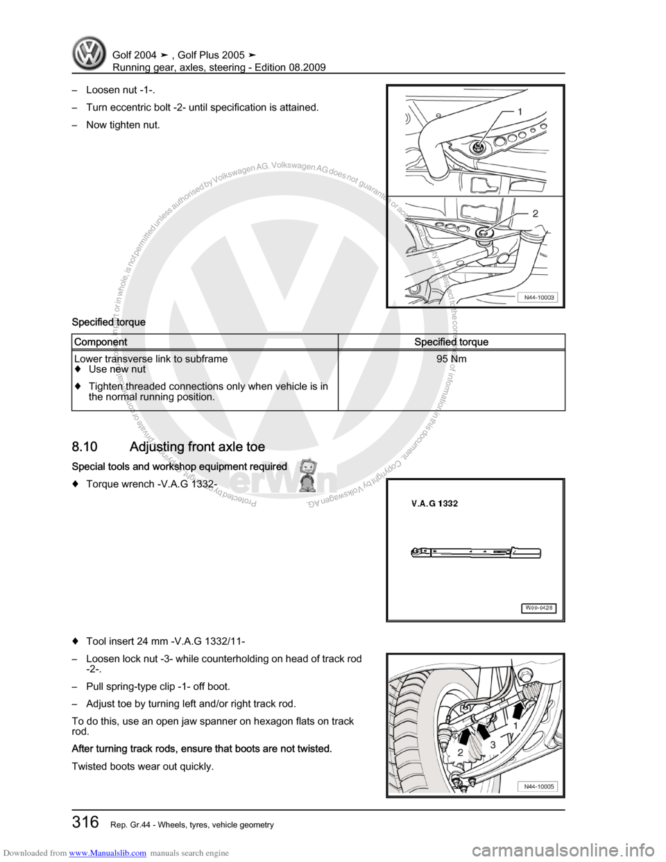 VOLKSWAGEN GOLF 2004 1J / 4.G Running Gear Axles Workshop Manual Downloaded from www.Manualslib.com manuals search engine Protected by copyright. Copying for private or commercial purposes, in partor in whole, is not permitted unless authorised by Volkswagen AG. Vo