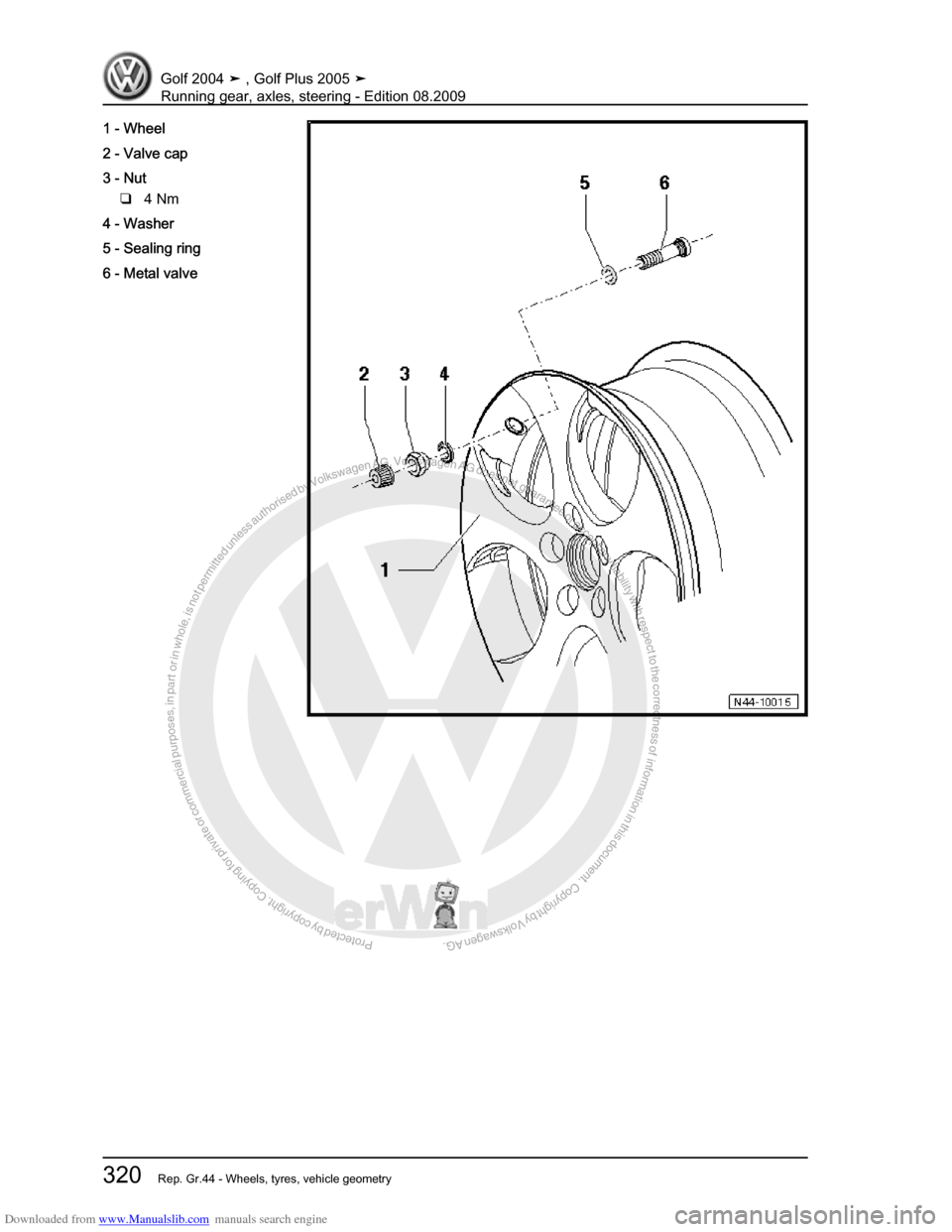 VOLKSWAGEN GOLF 2004 1J / 4.G Running Gear Axles Workshop Manual Downloaded from www.Manualslib.com manuals search engine Protected by copyright. Copying for private or commercial purposes, in partor in whole, is not permitted unless authorised by Volkswagen AG. Vo