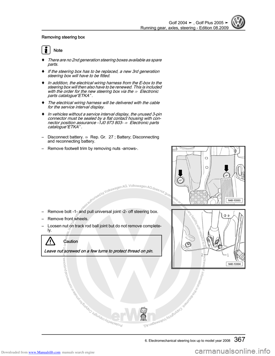VOLKSWAGEN GOLF 2004 1J / 4.G Running Gear Axles Workshop Manual Downloaded from www.Manualslib.com manuals search engine Protected by copyright. Copying for private or commercial purposes, in partor in whole, is not permitted unless authorised by Volkswagen AG. Vo