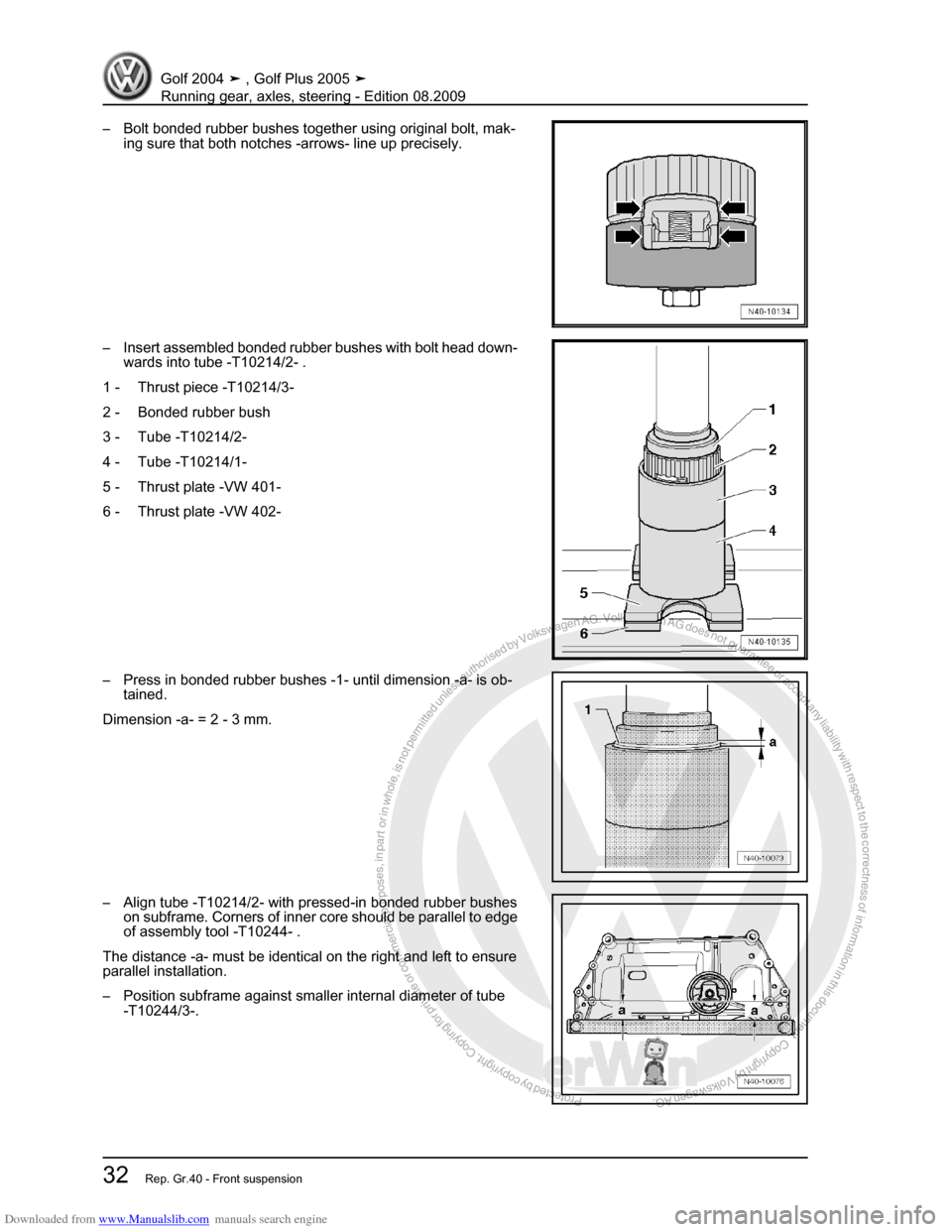 VOLKSWAGEN GOLF 2004 1J / 4.G Running Gear Axles Owners Guide Downloaded from www.Manualslib.com manuals search engine Protected by copyright. Copying for private or commercial purposes, in partor in whole, is not permitted unless authorised by Volkswagen AG. Vo