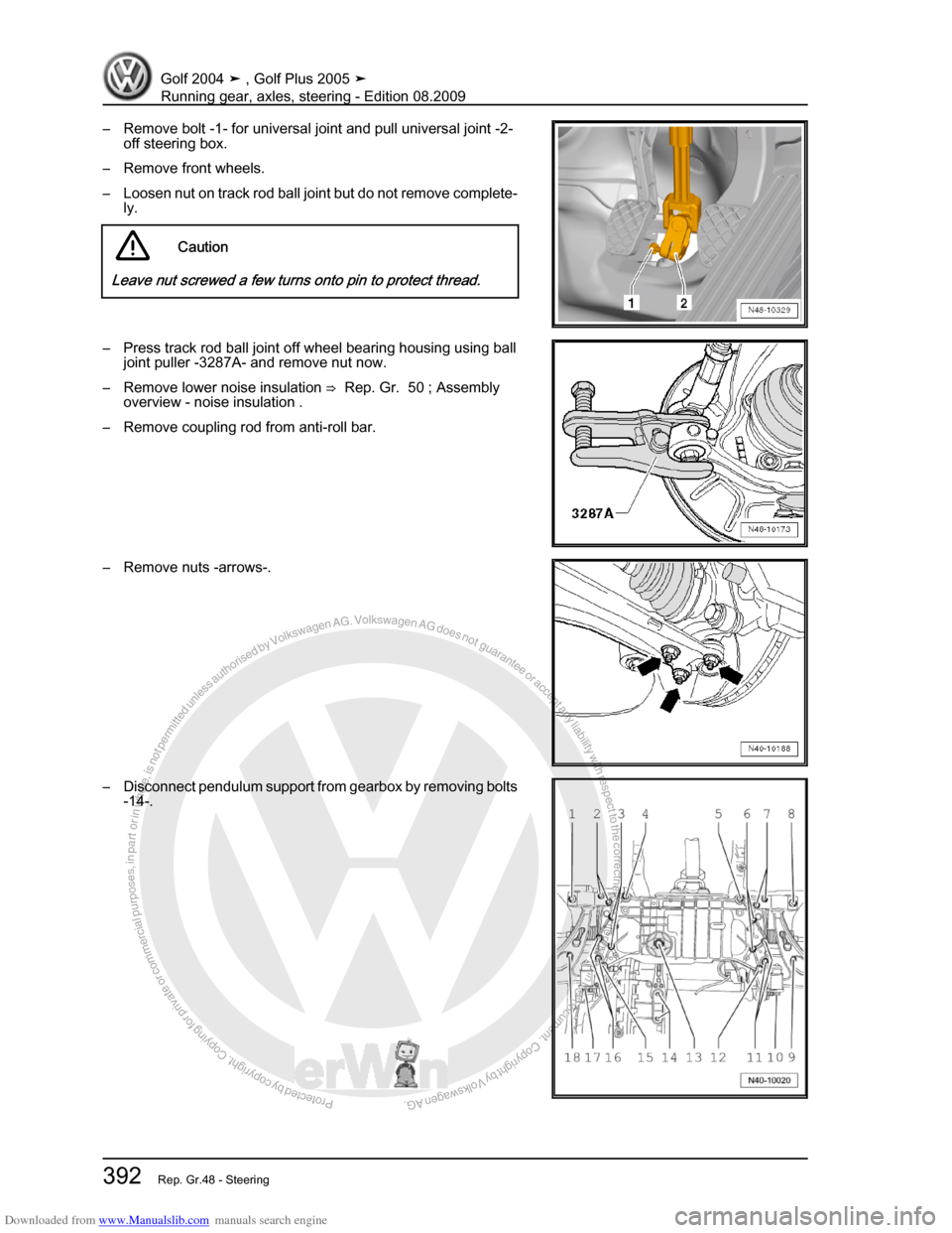 VOLKSWAGEN GOLF 2004 1J / 4.G Running Gear Axles Workshop Manual Downloaded from www.Manualslib.com manuals search engine Protected by copyright. Copying for private or commercial purposes, in partor in whole, is not permitted unless authorised by Volkswagen AG. Vo