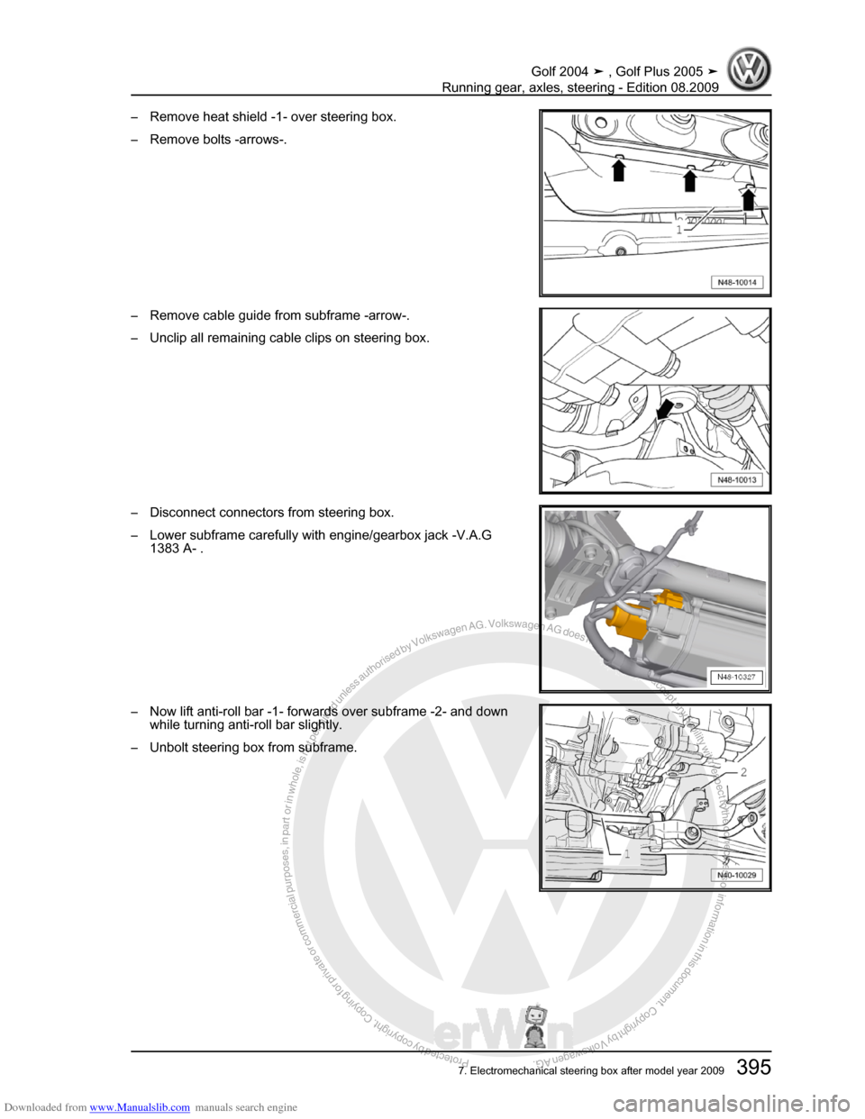 VOLKSWAGEN GOLF 2004 1J / 4.G Running Gear Axles Workshop Manual Downloaded from www.Manualslib.com manuals search engine Protected by copyright. Copying for private or commercial purposes, in partor in whole, is not permitted unless authorised by Volkswagen AG. Vo