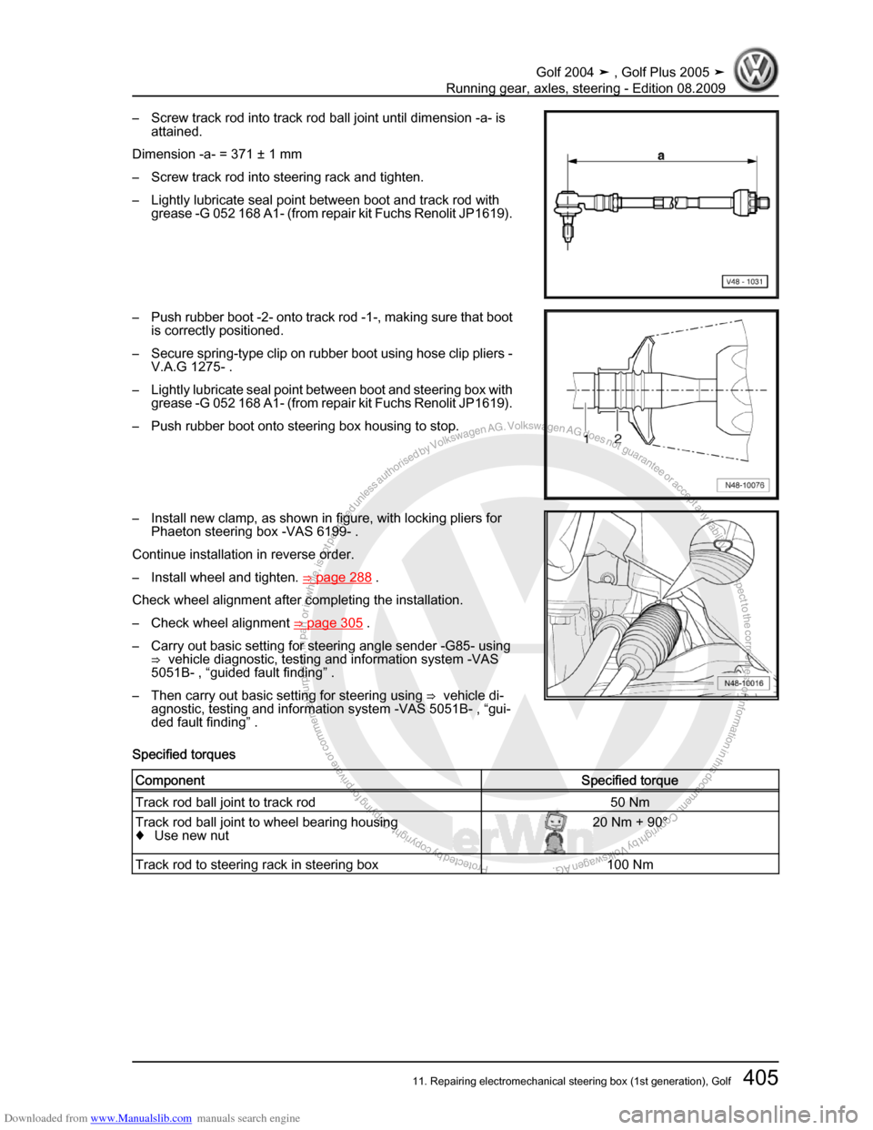 VOLKSWAGEN GOLF 2004 1J / 4.G Running Gear Axles Workshop Manual Downloaded from www.Manualslib.com manuals search engine Protected by copyright. Copying for private or commercial purposes, in partor in whole, is not permitted unless authorised by Volkswagen AG. Vo