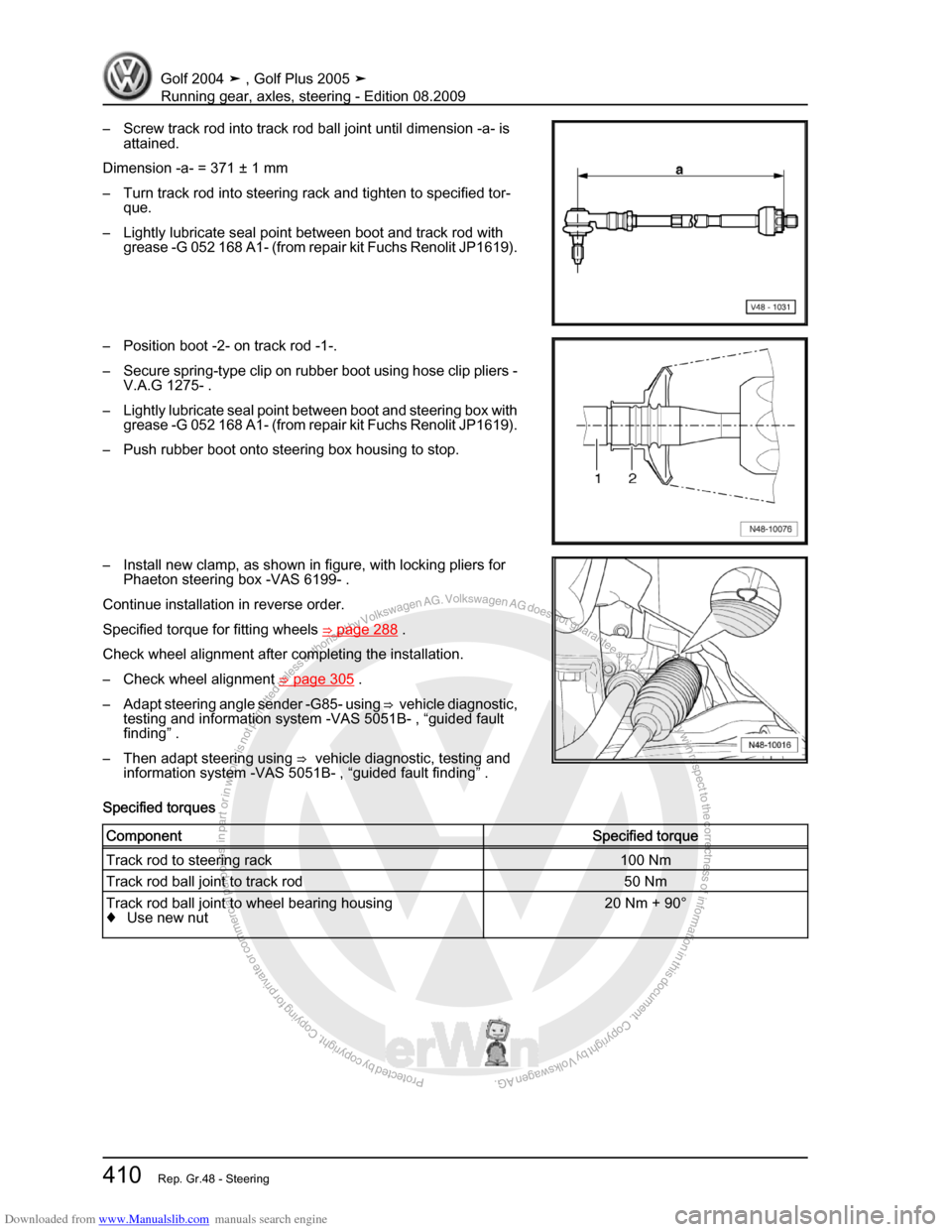 VOLKSWAGEN GOLF 2004 1J / 4.G Running Gear Axles Workshop Manual Downloaded from www.Manualslib.com manuals search engine Protected by copyright. Copying for private or commercial purposes, in partor in whole, is not permitted unless authorised by Volkswagen AG. Vo