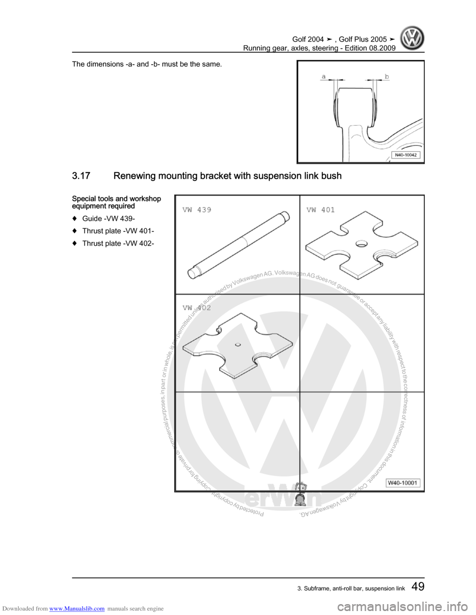 VOLKSWAGEN GOLF 2004 1J / 4.G Running Gear Axles Repair Manual Downloaded from www.Manualslib.com manuals search engine Protected by copyright. Copying for private or commercial purposes, in partor in whole, is not permitted unless authorised by Volkswagen AG. Vo